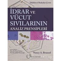 İdrar ve Vücut Sıvılarının Analiz Prensibleri - Nancy A. Brunzel - Palme Yayıncılık