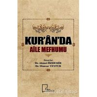 Kur’an’da Aile Mefhumu - Ahmet Özdemir - Gece Kitaplığı