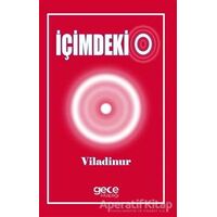 İçimdeki O - Viladinur - Gece Kitaplığı