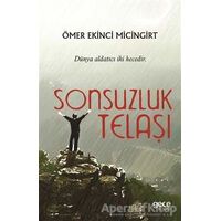 Sonsuzluk Telaşı - Ömer Ekinci Micingirt - Gece Kitaplığı