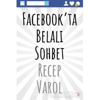 Facebook’ta Belalı Sohbet - Recep Varol - Cinius Yayınları