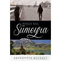 Hoşça Kal Sümeyra - Seyfettin Dilekçi - Cinius Yayınları