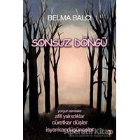 Sonsuz Döngü - Belma Balcı - Cinius Yayınları