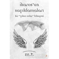 İkarosun Sayıklamaları - M. T - Cinius Yayınları