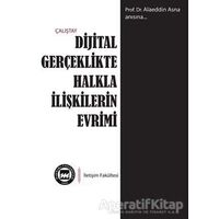 Dijital Gerçeklikte Halkla İlişkilerin Evrimi - Kolektif - Cinius Yayınları