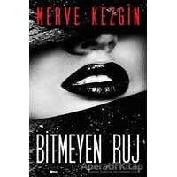 Bitmeyen Ruj - Merve Kezgin - Cinius Yayınları