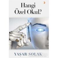 Hangi Özel Okul? - Yaşar Solak - Cinius Yayınları