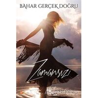 Zamansız - Bahar Gerçek Doğru - Cinius Yayınları