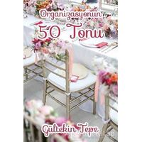 Organizasyonun 50 Tonu - Gültekin Tepe - Cinius Yayınları