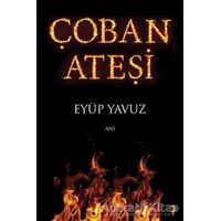 Çoban Ateşi - Eyüp Yavuz - Cinius Yayınları