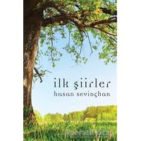 İlk Şiirler - Hasan Sevinçhan - Cinius Yayınları