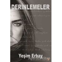 Derinlemeler - Yeşim Erbay - Cinius Yayınları