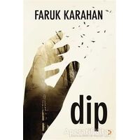 Dip - Faruk Karahan - Cinius Yayınları