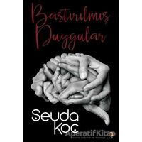 Bastırılmış Duygular - Şeyda Koç - Cinius Yayınları