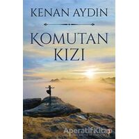 Komutan Kızı - Kenan Aydın - Cinius Yayınları