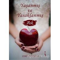 Yaşanmış ve Yasaklanmış Aşk - Zeki Aydoğan - İkinci Adam Yayınları