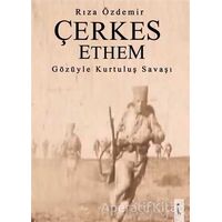 Çerkes Ethem Gözüyle Kurtuluş Savaşı - Rıza Özdemir - İkinci Adam Yayınları