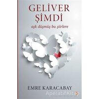 Geliver Şimdi - Emre Karacabay - Cinius Yayınları