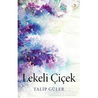 Lekeli Çiçek - Talip Güler - Cinius Yayınları