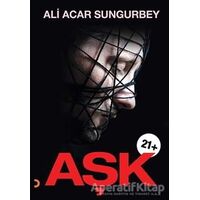 Aşk 21+ - Ali Acar Sungurbey - Cinius Yayınları