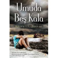 Umuda Beş Kala - İbrahim Özkarabulut - Cinius Yayınları