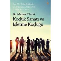 Bir Meslek Olarak Koçluk Sanatı ve İşletme Koçluğu - Rıza Cenat - Cinius Yayınları