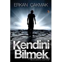 Kendini Bilmek - Erkan Çakmak - Cinius Yayınları