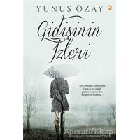 Gidişinin İzleri - Yunus Özay - Cinius Yayınları