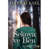 Sekoya ve Ben - Ayfer Yüksel - Cinius Yayınları