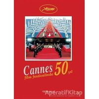 Cannes Film Festivali’nde 50 Yıl - Viktor Apalaçi - Cinius Yayınları