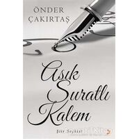Asık Suratlı Kalem - Önder Çakırtaş - Cinius Yayınları
