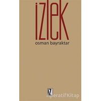 İzlek - Osman Bayraktar - İz Yayıncılık