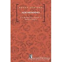 Açık Medeniyet - Recep Şentürk - İz Yayıncılık
