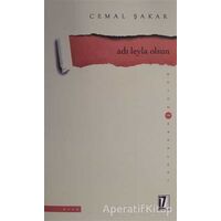Adı Leyla Olsun - Cemal Şakar - İz Yayıncılık