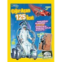 Çığır Açan 125 İcat - National Geographic Kids - Kolektif - Beta Kids