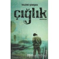 Çığlık - Nazmi Şimşek - Akçağ Yayınları
