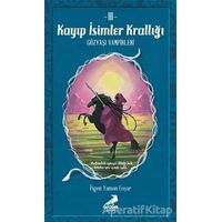 Kayıp İsimler Krallığı 3 - Figen Yaman Coşar - Erdem Çocuk