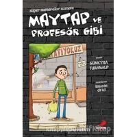 Süper Numaralar Uzmanı Maytap ve Profesör Gibi - Sümeyra Turanalp - Erdem Çocuk