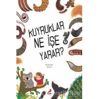 Kuyruklar Ne İşe Yarar? - Mi-yeon Ahn - Erdem Çocuk