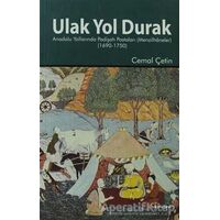 Ulak Yol Durak - Cemal Çetin - Hikmetevi Yayınları