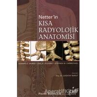 Netter’in Kısa Radyolojik Anatomisi - Edward C. Weber - Palme Yayıncılık