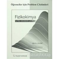 Fizikokimya - Ira N. Levine - Palme Yayıncılık