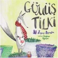 Gümüş Tilki - Zeynep Alpaslan - Final Kültür Sanat Yayınları