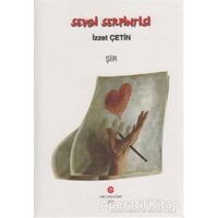 Sevgi Serpintisi - İzzet Çetin - Can Yayınları (Ali Adil Atalay)