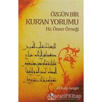 Özgün Bir Kur’an Yorumu - Ali Galip Gezgin - Rağbet Yayınları