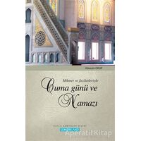 Hikmet ve Faziletleriyle Cuma Günü ve Namazı - Hüseyin Okur - Semerkand Yayınları
