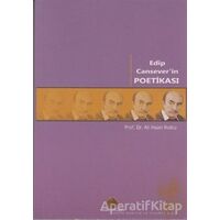 Edip Cansever’in Poetikası - Ali İhsan Kolcu - Salkımsöğüt Yayınları