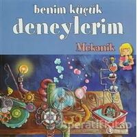 Benim Küçük Deneylerim - Mekanik - Melanie Perez - ODTÜ Geliştirme Vakfı Yayıncılık