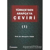 Türkçe’den Arapça’ya Çeviri 1 - Nevzat H. Yanık - Fenomen Yayıncılık