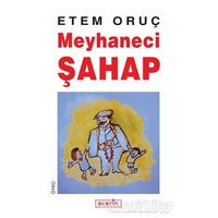 Meyhaneci Şahap - Etem Oruç - Berfin Yayınları